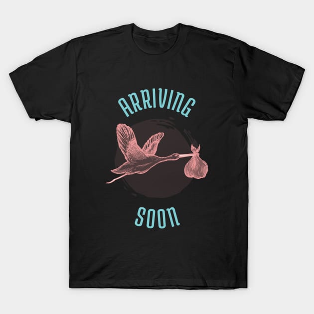 Baby Girl Arriving Soon T-Shirt by KazSells